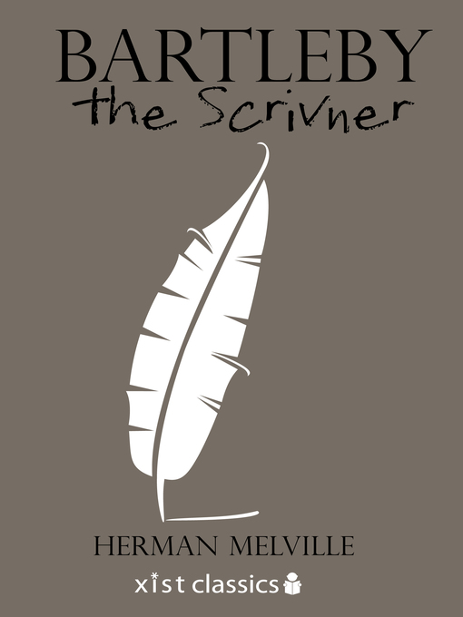 Title details for Bartleby, the Scrivener by Herman Melville - Available